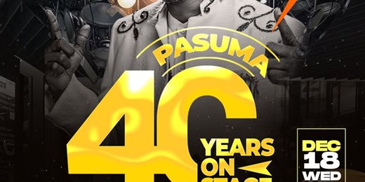 PASUMA 40 YEARS ON STAGE